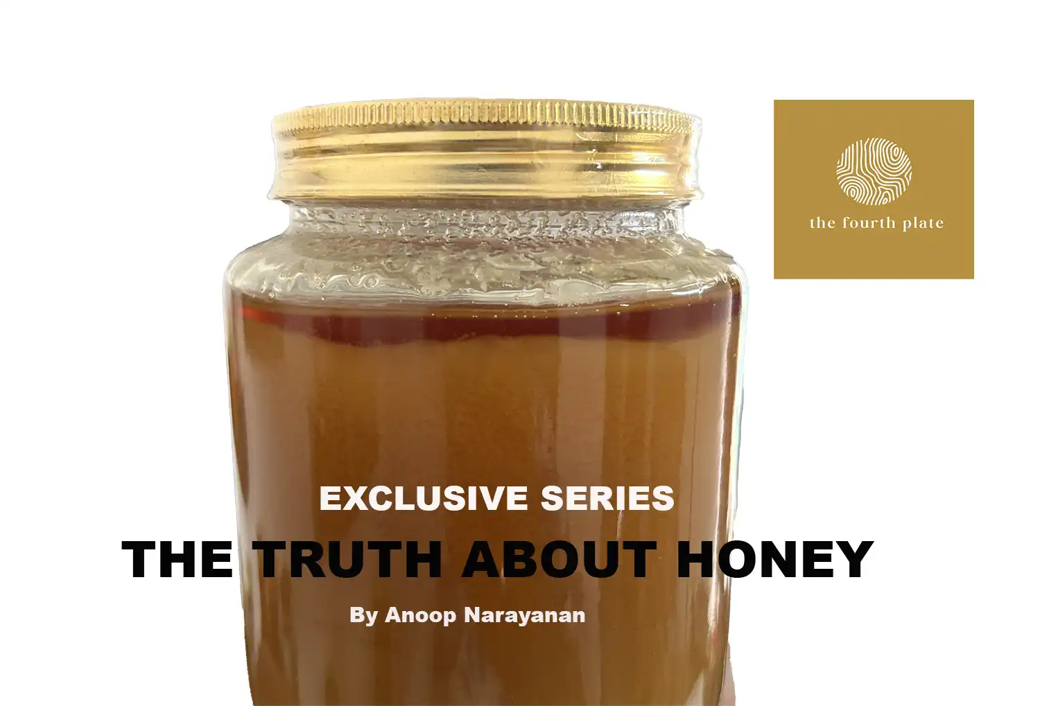 The Truth About Honey